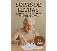 Sopa De Letras De Los Nombres De Mujer Más Curiosos de España: Explora la riqueza de los nombres femeninos más insólitos - Una aventura lingüística ... de letras de nombres raros y con encanto.