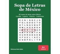Sopa de Letras de México: 60 sopas de letras sobre México: comida, lugares, historia y tradiciones, letra grande | Mexico Word Search in Spanish