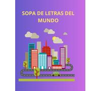 SOPA DE LETRAS DEL MUNDO: EL MEJOR ENTRETENIMIENTO PARA MAYORES