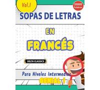 Sopa de Letras En El Francés Para Niveles Intermedios - Genial! Vol.1 - Delta Classics