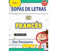 Sopa de Letras En El Francés Para Principiantes - Genial! Vol.1 - Delta Classics