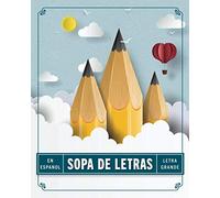 Sopa de Letras en Espanol Letra Grande: Spanish Word Search Large Print volume 1