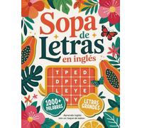 Sopa De Letras En Ingles: Aprende Inglés Con Pasatiempos Divertidos Y Educativos