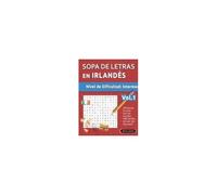 Sopa De Letras En Irlandés - Nivel De Dificultad: Medio - Vol.1 - Delta Classics - ¡Descansa La Vista Con Los Puzzles Más Fáciles De Leer Del Mercado! (Spanish Edition)