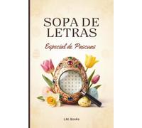 Sopa de Letras: Especial de Pascua: Libro de sopas de letras en español para jóvenes, adolescentes y adultos de todas las edades. Pasatiempos, juegos ... Search Book for youth, adults, and seniors.
