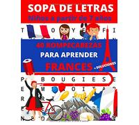 Sopa de letras niños a partir de 7 años: 40 ROMPECABEZAS PARA APRENDER FRANCES