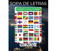 SOPA DE LETRAS PAISES Y CULTURAS EDICION DE COLECCION: PARA ADULTOS LETRA GRANDE