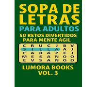 SOPA DE LETRAS PARA ADULTOS: 50 RETOS DIVERTIDOS PARA MENTE ÁGIL