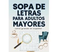 Sopa de letras para adultos mayores: Letra Grande en Español