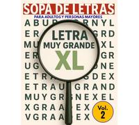 Sopa de letras para adultos y mayores Volumen 2: Letra Muy grande XL - Busca la palabra oculta - Retos para Mantener la Mente Activa y Reducir el Estrés