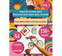 Sopa de Letras para Mayores con Letra muy Grande: Una Bolsa Retro de Recuerdos Vol. 2 Spanish Word Search