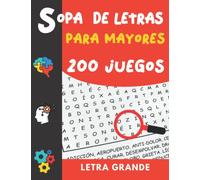 Sopa de Letras para Mayores: Letra Grande | 200 Juegos- 4000 Palabras | pasatiempos para adultos | idea del regalo