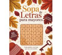 Sopa De Letras Para Mayores: Pasatiempos En Letra Grande Para Adultos