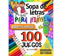 Sopa de Letras para Niños: 100 Juegos con diversion sin parar