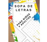 SOPA DE LETRAS PARA NIÑOS Y ADULTOS.
