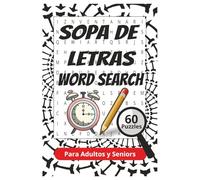Sopa De Letras Word Search Para Adultos y Seniors: Rompecabezas Spanish Word Search book 60 Puzzles 6x9 inches 120 pages Great for Gift Vacation and Relaxation