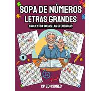 Sopa de Números Letras Grandes: 60 Sopas de Números para Adultos - Encuentra Todas las Secuencias