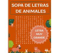 Sopas de Letras de Animales en Letra Grande - Volumen 1: Más de 40 sopas de letras 14x14 con soluciones incluidas - Ideal para adultos y personas mayores