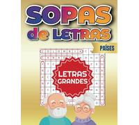 SOPAS DE LETRAS PARA SÉNIORS: Especial Países del Mundo | Letra Grande | 1 Sopa de Letras por Página | Soluciones Tamaño Real