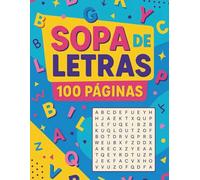 Sopas de Letras para Todos 100 Páginas de Diversión y Entretenimiento: Grandes, claras y fáciles de leer | Perfecto para niños, adultos y mayores