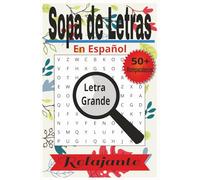 Sopas De Letras RELAJANTE en Español: Búsquedas de Palabras con Impresión Fácil de Leer sobre Relajación, Tranquilidad, Paz y MÁS i 6 X 9 Pulgadas ... Vacaciones, Días Festivos, y Tiempos Libres