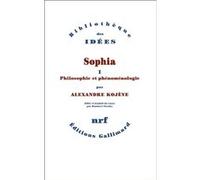 Alexandre Kojève – Sophia : Philosophie et phénoménologie – Volume 1 – Broché – Gallimard