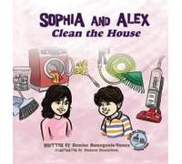 Sophia And Alex Clean The House
