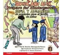 Sophia And Alex Prepare For Kindergarten Sofía Y Alejandro Se Preparan Para El Jardín De Niños