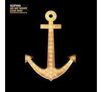 Sophia - As We Make Our Way..