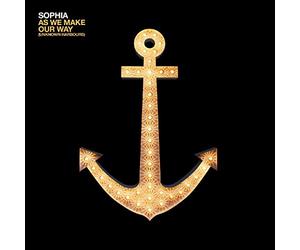 Sophia - As We Make Our Way..