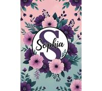 Sophia Blank Journal - The Everyday Journal: Make It Yours: For Gratitude, Mindfulness, Creative Writing, Gifts and More