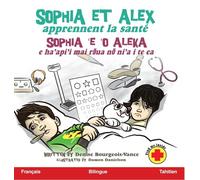 Sophia et Alex apprennent la santé: Sophia 'e 'o Aleka e ha'api'i mai rāua nō ni'a i te ea