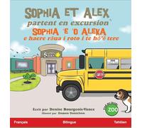 Sophia et Alex partent en excursion: Sophia 'e 'o Aleka E haere rāua i roto i te hō'ē tere
