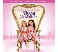 Sophia Grace & Rosie's Royal Adventure: OST by WaterTower Music