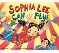 Sophia Lee Can Fly!