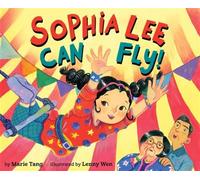 Sophia Lee Can Fly! - Marie Tang - Disney Hyperion Digital - ebook (ePub) - Livre