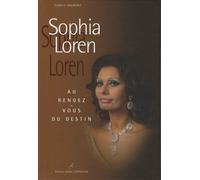 Sophia Loren - Au Rendez-Vous Du Destin