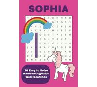 SOPHIA- Name Recognition Word Search: Word Searches with Easy to Read Print about Sophia for Pre-School, Name Recognition, School Readiness and More | ... Gift for Vacations, Holiday, and Free Times