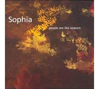 Sophia - People Are Like The Seasons