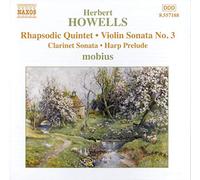 Sophia Rahman - Herbert Howells: Rhapsodic Quintet; Violin Sonata No. 3; Clarinet Sonata; Harp Prelude