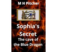 Sophia’s Secret The Cave of the Blue Dragon