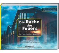 Sophia Schweige Die Rache des Feuers - Ein Escape-Adventskalender: Folge (Relié)