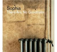 Sophia - There are No Goodbyes [Import]