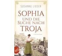 Sophia Und Die Suche Nach Troja