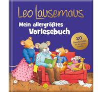 Sophia Witt Fri Leo Lausemaus - Mein allergrößtes Vorlesebuch: Bilderbuc (Relié)