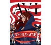 Sophia's War: A Tale of the Revolution