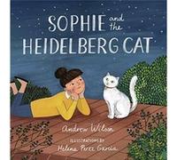 Sophie and the Heidelberg Cat by Andrew Wilson Unknown (Auteur)
