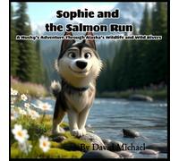 Sophie and the Salmon Run