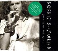 HAWKINS, Sophie B. - Don't Don't Tell Me No
