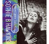 Sophie B Hawkins - Tongues and Tails
